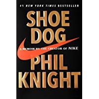 Los mejores  - SHOE DOG: A Memoir by the Creator of Nike